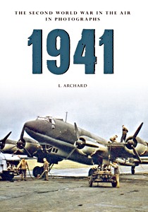 Livre : 1941 - The Second WW in the Air in Photographs
