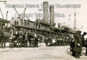 Livre : Hospital Ships and Troop Transport of WW1