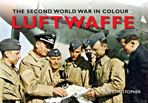 Livre: Luftwaffe - The Second World War in Colour