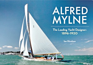 Boek: Alfred Mylne : the Leading Yacht Designer (1)