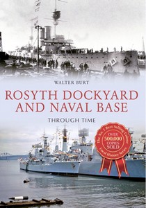 Buch: Rosyth Dockyard and Naval Base Through Time