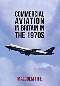 Książka: Commercial Aviation in Britain in the 1970s 