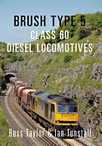 Livre: Brush Type 5 - Class 60 Diesel Locomotives 