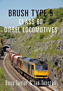 Boek: Brush Type 5 - Class 60 Diesel Locomotives 