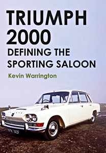 Livre : Triumph 2000 - Defining the Sporting Saloon 