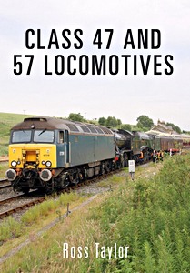Livre: Class 47 and 57 Locomotives