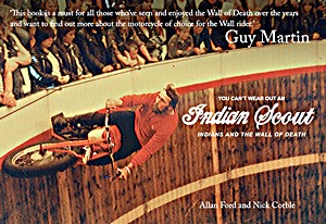 Book: You Can't Wear Out an Indian Scout - Indians and the Wall of Death 