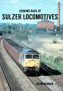 Boek: Looking Back at Sulzer Locomotives 