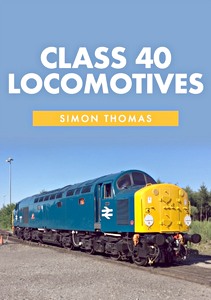 Książka: Class 40 Locomotives
