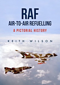 Buch: RAF Air-to-Air Refuelling - A Pictorial History 