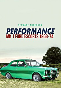 Book: Performance Mk 1 Ford Escorts 1968-74 