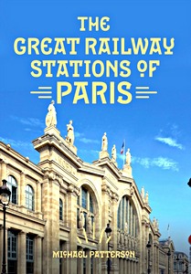 Livre : The Great Railway Stations of Paris