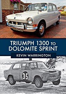 Książka: Triumph 1300 to Dolomite Sprint