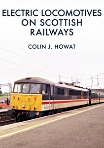 Livre : Electric Locomotives on Scottish Railways 