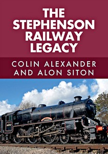 Boek: The Stephenson Railway Legacy 