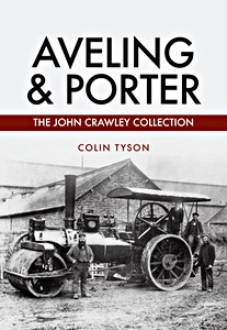 Livre : Aveling & Porter - From the John Crawley Collection