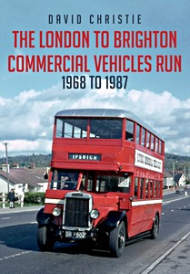 Książka: London to Brighton Comm Vehicles Run 1968 to 1987