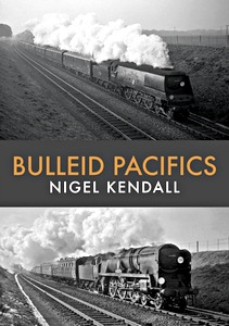 Livre: Bulleid Pacifics 