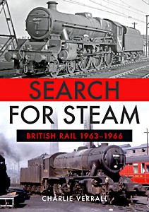 Książka: Search for Steam: British Rail 1963-1966 