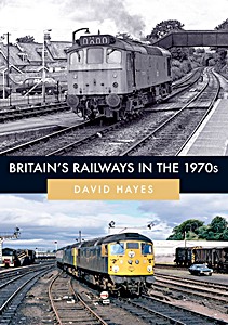 Boek: Britain's Railways in the 1970s 