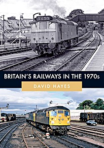 Książka: Britain's Railways in the 1970s