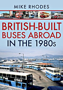 Livre : British-Built Buses Abroad in the 1980s