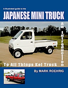 Boek: Japanese Mini Truck - An Introduction to All Things Kei Truck 