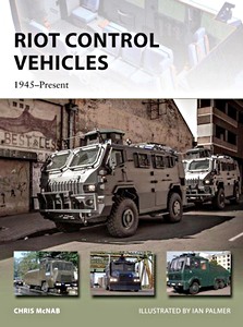 Livre: Riot Control Vehicles 1945-Present (Osprey)