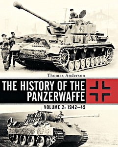 Livre: The History of the Panzerwaffe (Volume 2) : 1943-45
