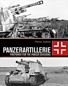 Livre: Panzerartillerie - Firepower for the Panzer Divisions