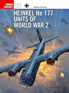 Boek: Heinkel He 177 Units of World War 2 (Osprey)