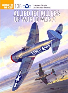 Boek: Allied Jet Killers of World War 2 (Osprey)