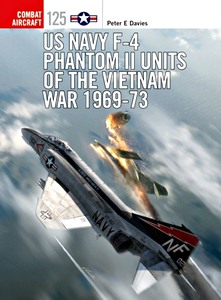 Livre: US Navy F-4 Phantom II Units: Vietnam War 1969-73