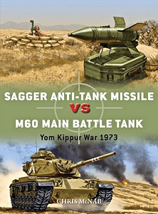 Livre: Sagger Anti-Tank Missile vs M60 Main Battle Tank : Yom Kippur War 1973 (Osprey)