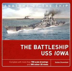 Książka: The Battleship USS Iowa (Anatomy of the Ship)