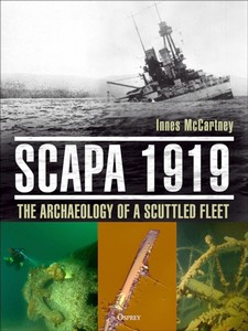 Boek: Scapa 1919 - The Archaeology of a Scuttled Fleet 