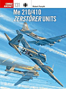 Livre: Me 210 / 410 Zerstörer Units (Osprey)