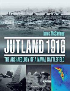 Boek: Jutland 1916 : The Archaeology of a Naval Battlefield