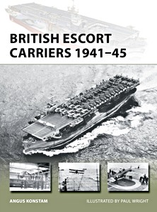 Livre: British Escort Carriers 1941-45 (Osprey)
