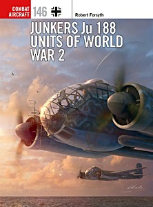 Książka: Junkers Ju 188 Units of World War 2