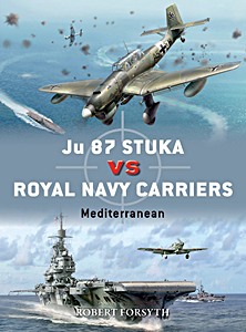 Książka: Ju 87 Stuka vs Royal Navy Carriers : Mediterranean (Osprey)