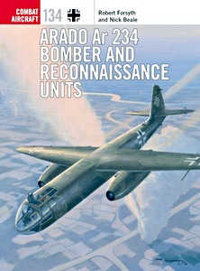 Boek: Arado Ar 234 Bomber and Reconnaissance Units (Osprey)