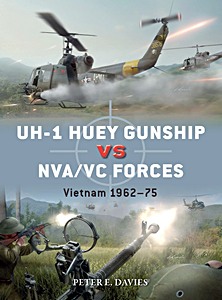 Książka: UH-1 Huey Gunship vs NVA/VC Forces : Vietnam 1962-75 (Osprey)