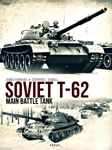 Livre : Soviet T-62 Main Battle Tank 