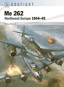 Książka: Me 262 - Northwest Europe 1944-45