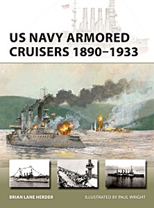 Livre: US Navy Armored Cruisers 1890-1933 (Osprey)