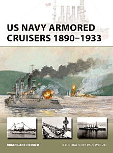 US Navy Armored Cruisers 1890–1933