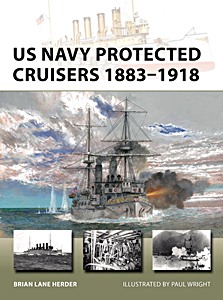 Livre : US Navy Protected Cruisers 1883–1918