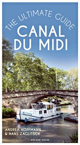 Livre : Canal du Midi: The Ultimate Guide