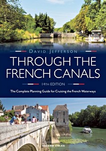 Buch: Through the French Canals : The Complete Planning Guide to Cruising the French Waterways 